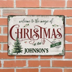 Welcome To The Magic Of Christmas Personalized Metal Sign, Custom Family Name Holiday Door Decor, Festive Christmas Home Wall Hanging Gift