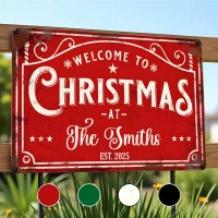 Welcome To Christmas At The [Family Name] - Personalized Metal Sign, Custom Holiday Home Decor