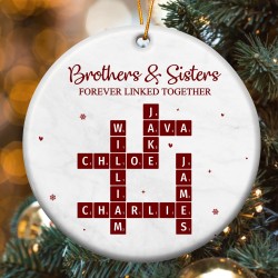 Brothers & Sisters Forever Linked Together Scrabble New Version - Personalized Ceramic Ornament